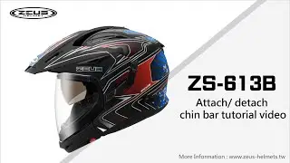 ZEUS TUTORIAL || Attach/ detach ZS 613B chin bar tutorial video