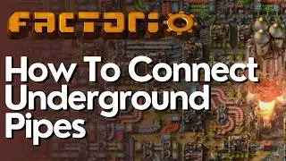 How To Connect Underground Pipes In Factorio