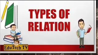 TYPES OF RELATIONS