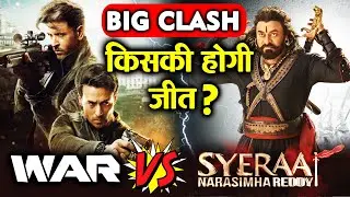 2 OCT BIG CLASH | WAR Vs Syeraa Narsimha Reddy | किसकी होगी जीत ?