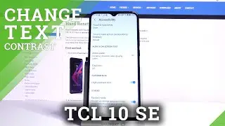 Activate High Contrast Text in Display Settings - TCL 10 SE