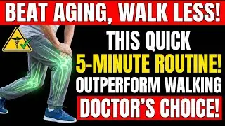 Over 65? THIS 5-Minute Home Routine BEATS Walking &mdash; Doctor Approved!