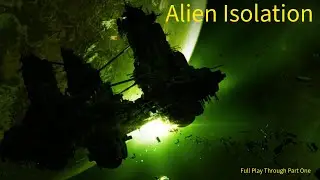 Alien Isolation Part One (PS5 PRO) #alienisolation #fullplaythrough #horror