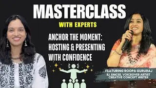 How to be Confident in Public Speaking as an Anchor & Emcee | Roopa Gururaj&rsquo;s Hosting Secrets