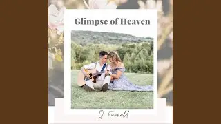 Glimpse of Heaven