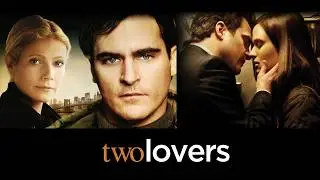 Two Lovers (2008) Official Trailer - Magnolia Selects