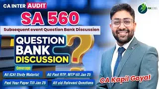 SA 560 Subsequent Event important Questions by CA Kapil Goyal