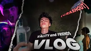 komm mit mir zu VALITY AND FRIENDS (crashout)