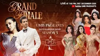 UMB Pageants Grand Finale 2025