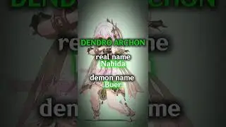 Archons&rsquo;s real & goetic names.. #mavuika #venti #archon #genshinimpact #skipgurl #nahida #genshin