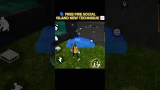 🗣️ FREE FIRE SOCIAL ISLAND NEW TECHNIQUE 📈 #freefire #freefireshorts