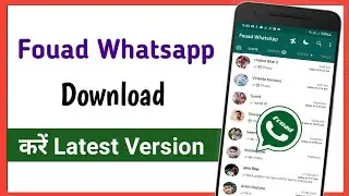 fouad whatsapp download kaise kren || how to download Fouad whatsapp latest version