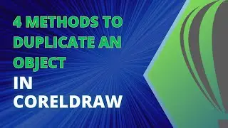 4 METHODS TO DUPLICATE AN OBJECT IN CORELDRAW
