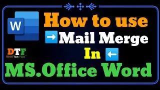 Mail merge kaise kre ? || How to use mail merge in MS.Word || #youtube #Directtechfacts #DTF