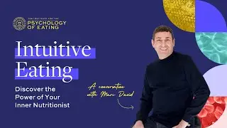 Intuitive Eating: Discover the Power of Your Inner Nutritionist