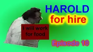 Harold for hire - episode 10 - Game Junkie