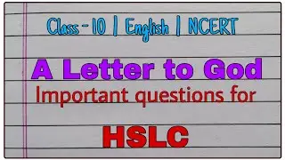 A Letter to God important questions for HSLC | SEBA | CBSE | NCERT