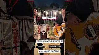 Grupo norte&ntilde;o Los &Aacute;ngeles Ca, chirrines Los &Aacute;ngeles 🎸