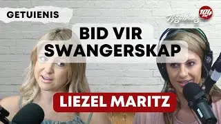 GETUIENIS I Swangerskap I LIEZEL MARITZ