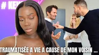 STORYTIME : TRAUMATISÉE A VIE A CAUSE DE MON VOISIN … #kevs 