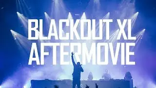 Blackout XL Utrecht - 01-02-2019 [OFFICIAL AFTERMOVIE]