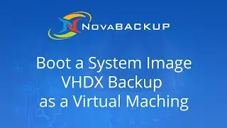 Boot a System Image VHDX Backup as a Virtual Machine