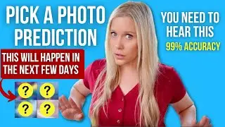 THIS MESSAGE IS MEANT FOR YOU | What Is About To Happen [CHOOSE A PHOTO] 99% Accuracy