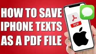 How To Save iPhone Text Messages As PDF (Step-by-Step Method)