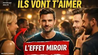 Il a fait UNE chose… et tout le monde voulait être proche de lui (Effet Miroir)