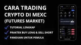 Cara Trading Futures Di MEXC Untuk Pemula | Trading Futures Market Di MEXC