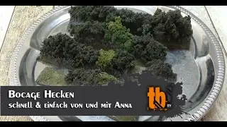 Tutorial: Bocage Hecken - schnell & einfach von und mit Anna