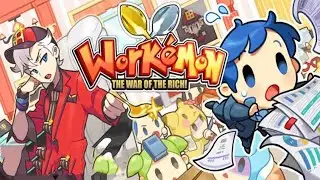 Workemon EP 2 - I Want Money, I Have to Be Rich!