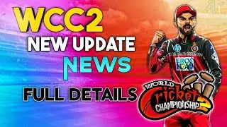 Wcc2 New Update | Wcc2 New Update Coming soon | Wcc2 New Update New Features | Wcc2 Update v.3.0.9