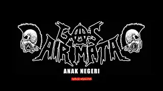 GAS AIR MATA - Anak Negeri Ft. EOTD (Lirik)