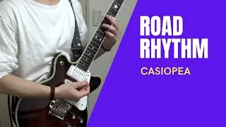 CASIOPEA Cover - ROAD RHYTHM (DOWN UPBEAT)