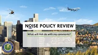 FAA Noise Policy Review - Consideration of Comments