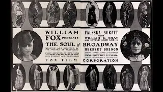 1915 - The Soul of Broadway - photo slide show (lost film - Valeska Suratt)