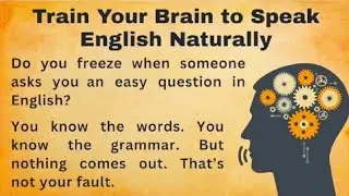 Train Your Brain to Speak English Naturally || Train your Brain to  Think in English
