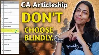 How to Choose the RIGHT CA Articleship Firm for YOU (Before You Regret It)