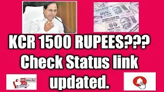 KCR 1500 rupees????? website status Updated......