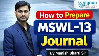 How to prepare MSWL 13 Hindi field work Journal of IGNOU MSW/BSW । NGO Internship By Manish Bharti
