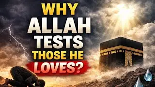 Why Allah Tests Those He Loves | Powerful Islamic Reminder #video #loves #allah #tests 