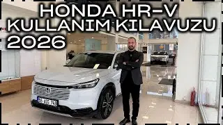 HONDA HR-V ADVANCE KULLANIM KILAVUZU 2026 | DETAYLI ANLATIM VE İNCELEME