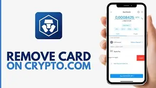 How To Remove Card From Crypto.com - Step by Step