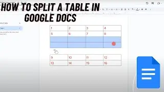 How To Split a Table in Google Docs [2025]