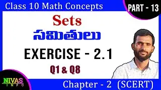 Class  - 10 Maths | Part - 13 | Sets | Chapter - 2 |  Exercise - 2.1 | Q1 - Q8 | Nivas Info