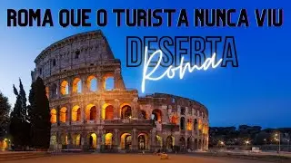 ROMA QUE O TURISTA NUNCA VIU.