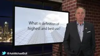 What is the Definition of Highest and Best Use?