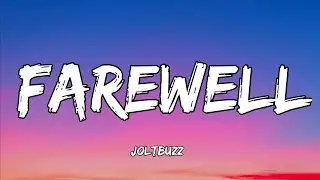 Farewell lyrical Song|Joltbuzz