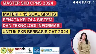 20 Menit Paham Soal SKB Penata Kelola Sistem dan Teknologi Informasi - CPNS 2024